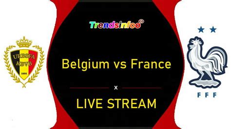 belgium vs france stream